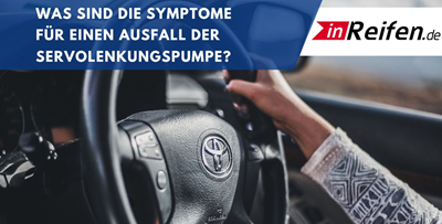 Was sind die Symptome für einen Ausfall der Servolenkungspumpe?