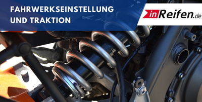 Fahrwerkseinstellung und Traktion